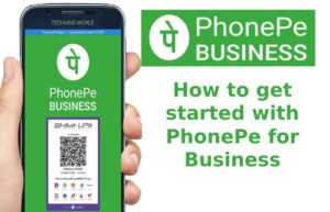 PhonePe For Business – Key Features And Benefits Of PhonePe