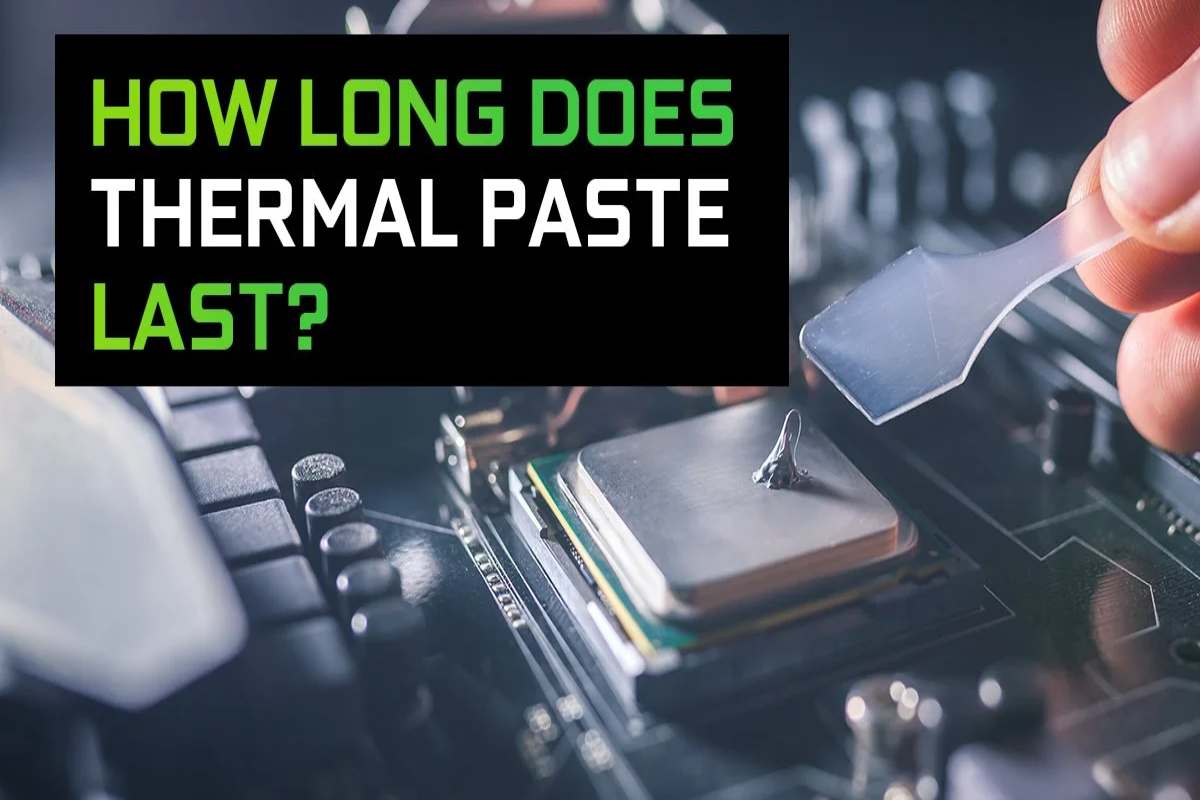 How Long Does Thermal Paste Last